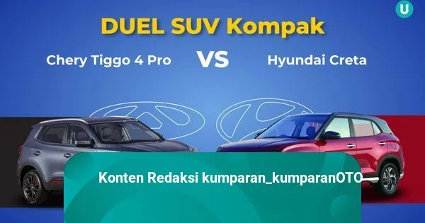 Komparasi Otomotif: Duel SUV Kompak, Chery Tiggo 4 Pro vs Hyundai Creta