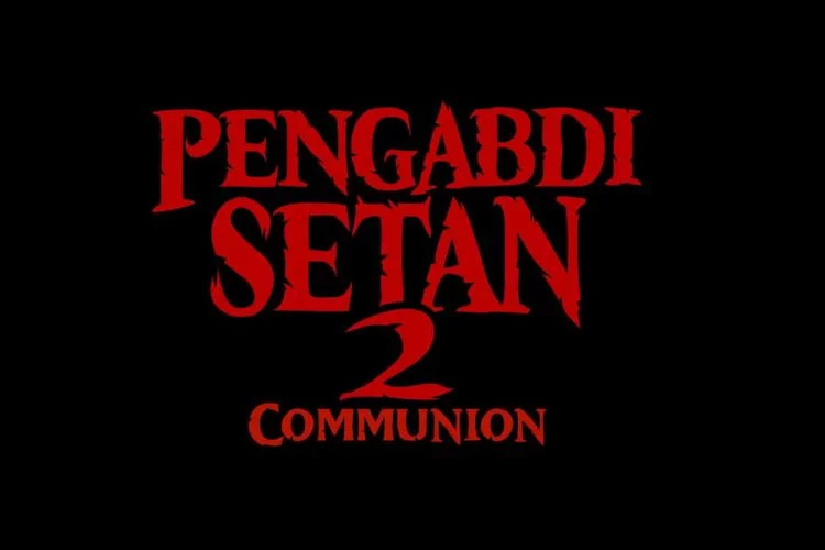 Sinopsis Film Pengabdi Setan 2 Communion, Lengkap dengan Jadwal Tayang dan Pemain Film