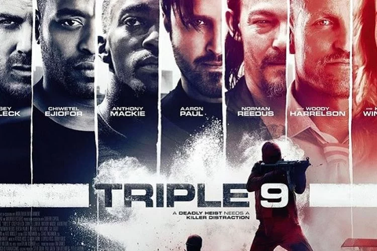 Sinopsis Film Triple 9, Ketika Sekelompok Penjahat Bekerja Sama Dengan Polisi Korup, Bagaimana Memberantasnya?