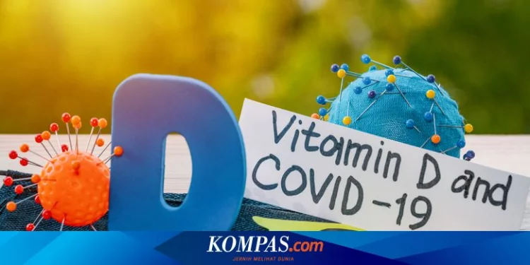Kekurangan Vitamin D Berpotensi Sebabkan Keparahan pada Pasien Covid-19, Studi Jelaskan Halaman all