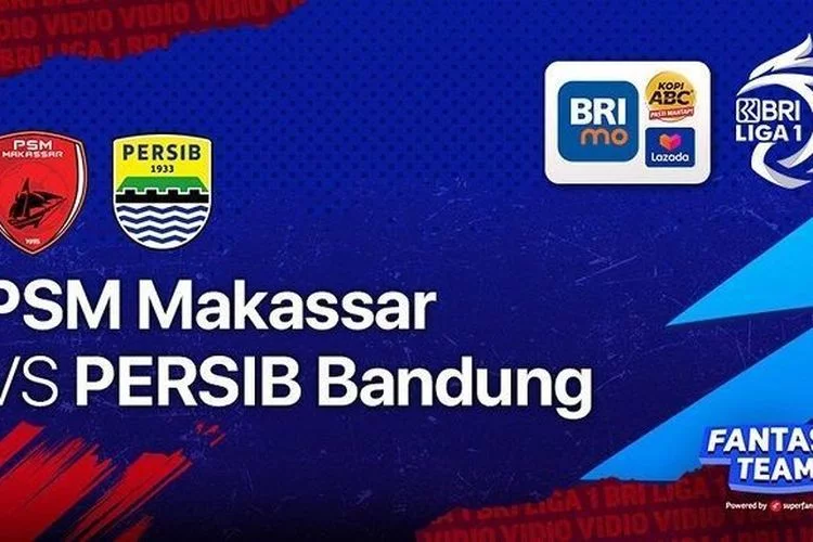 Hari Ini Persib Bandung vs PSM Makassar (BRI Liga 1) Live Indosiar, Simak Jadwal Acara TV 22 Februari 2022