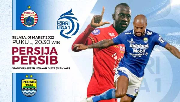 Link Live Streaming Big Match Liga 1, Persija Jakarta vs Persib Bandung