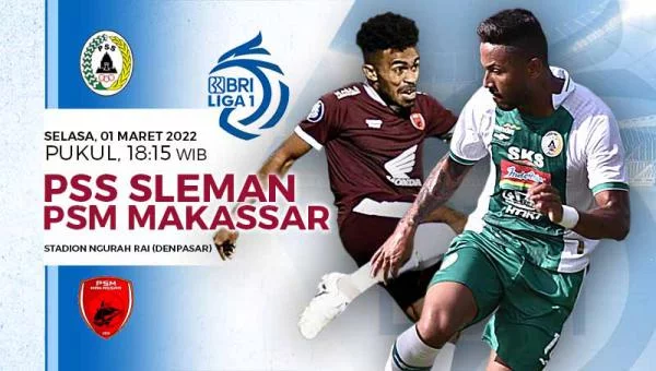 Link Live Streaming Pertandingan Liga 1: PSS Sleman vs PSM Makassar
