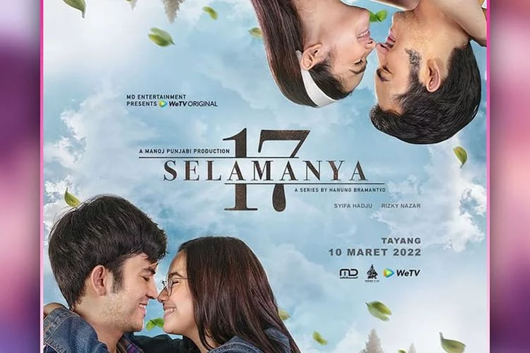 Sinopsis Film 17 Selamanya, Romantisnya Pasangan Rizky Nazar Dengan Syifa Hadju