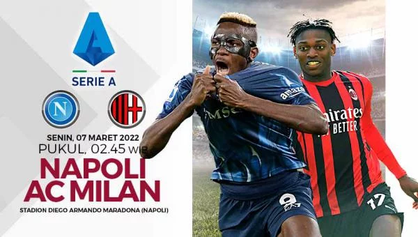 Link Live Streaming Pertandingan Liga Italia: Napoli vs AC Milan