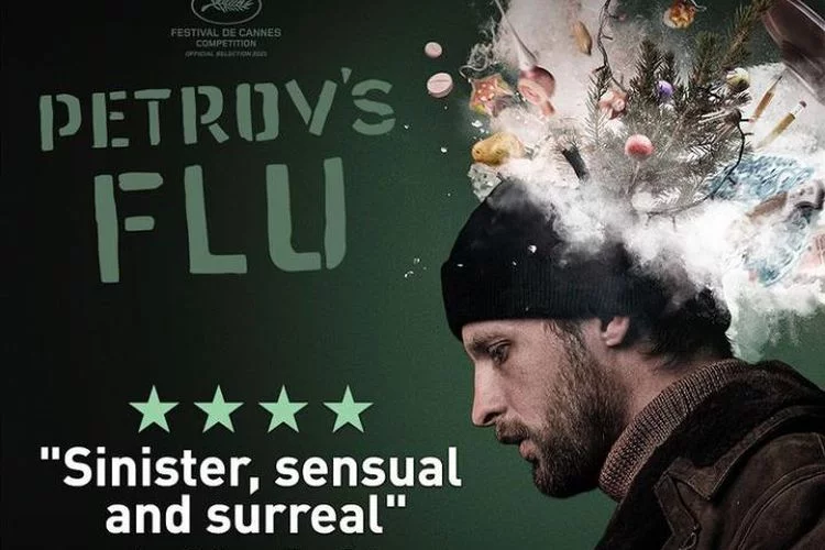 Sinopsis Film PETROV'S FLU, Petualangan Halusinasi dari Keluarga Penderita Flu