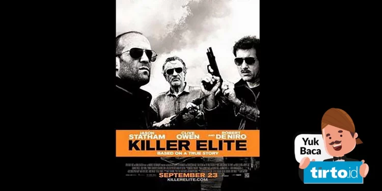 Sinopsis Film Killer Elite Bioskop Trans TV  Misi Terakhir Jason