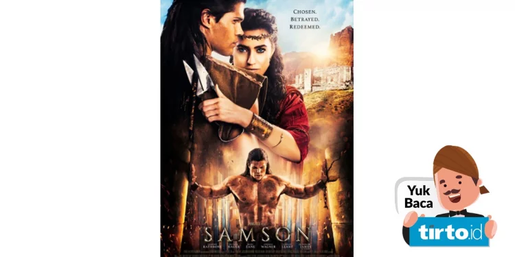 Sinopsis Film "Samson" Bioskop Trans TV: Samson Digoda Delilah