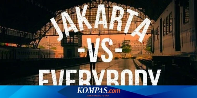 5 Fakta Jakarta Vs Everybody, Film soal Kerasnya Kehidupan Jakarta