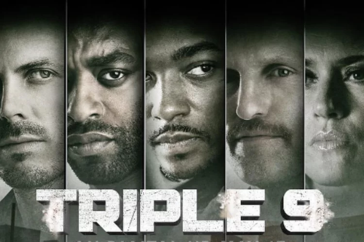 Sinopsis Film Triple 9: Tontonan Wajib untuk Para Penyuka Genre Pembunuhan Kriminal!