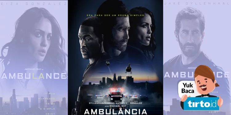 Sinopsis Film Ambulance yang Dibintangi oleh Jake Gyllenhaal