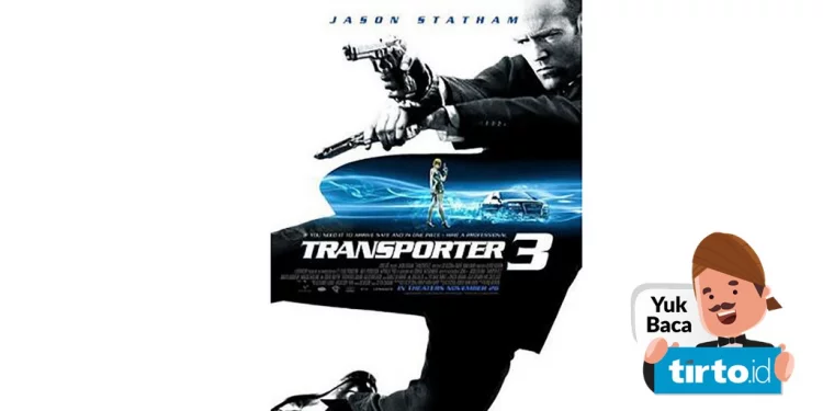 Sinopsis Film Transporter 3 Bioskop Trans TV: Kurir Paket Manusia