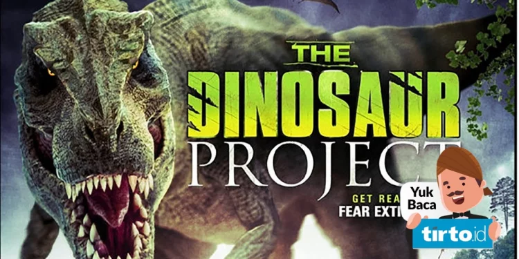 Sinopsis Film The Dinosaur Project Bioskop Trans TV: Proyek Rahasia