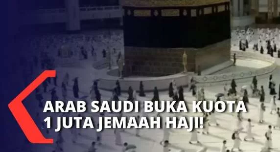 Arab Saudi Buka Kuota 1 Juta Jemaah Haji Internasional, Indonesia Dapat Berapa?