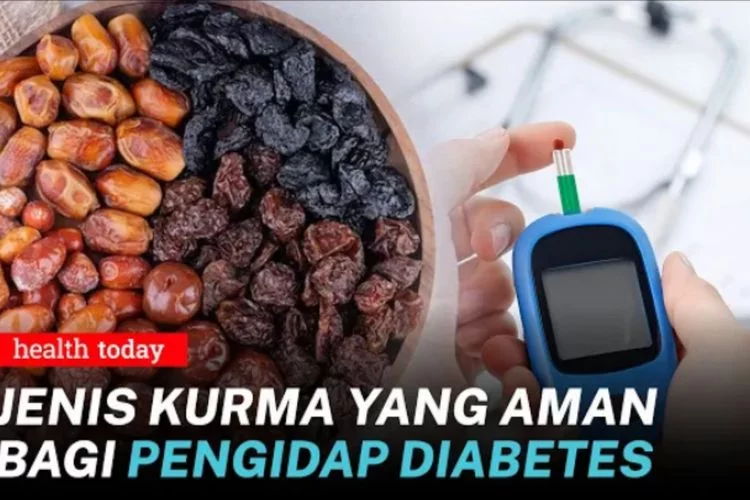 Tips Memilih Kurma Yang Aman Bagi Pengidap Diabetes