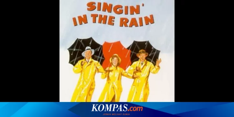 Sinopsis Singin' in the Rain, Film Musikal Lawas