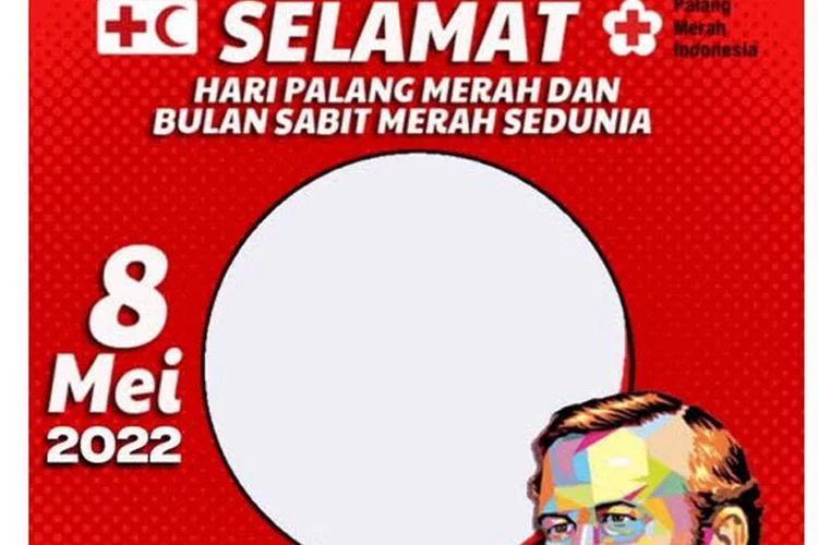 Link Twibbon Hari Palang Merah Internasional 2022 Terbaru, Lengkap dengan Cara Penggunaannya