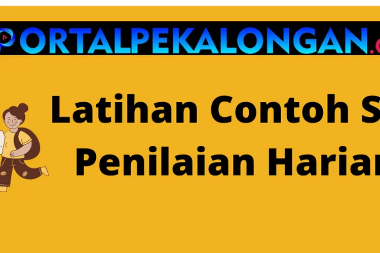 15 Contoh Soal Bahasa Indonesia Kelas 1 Tema 8 Sub Tema 1 Penilaian Harian : Peristiwa Siang dan Malam,Musim