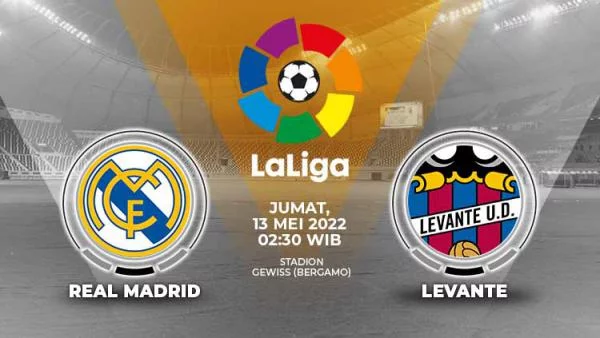 Link Live Streaming Pertandingan Liga Spanyol: Real Madrid vs Levante