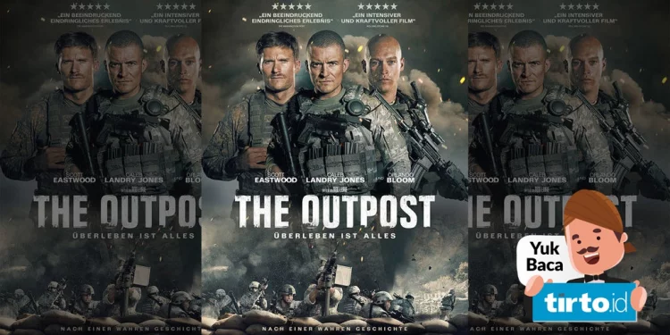 Sinopsis Film "The Outpost" Bioskop Trans TV: Intrik AS vs Taliban