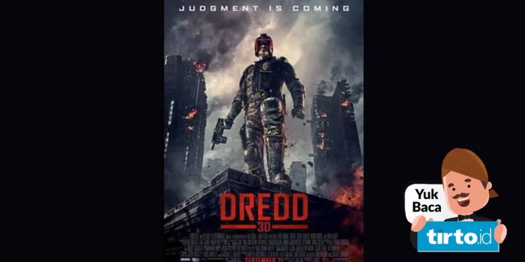 Sinopsis Film Dredd Bioskop Trans TV: Melumpuhkan Gembong Narkoba