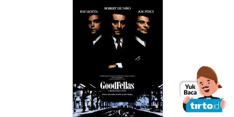 Sinopsis Film Goodfellas yang Dibintangi Ray Liotta: Mafia Amerika