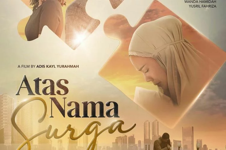 Sinopsis Atas Nama Surga, Film Drama Romantis Tayang 16 Juni 2022 di Bioskop