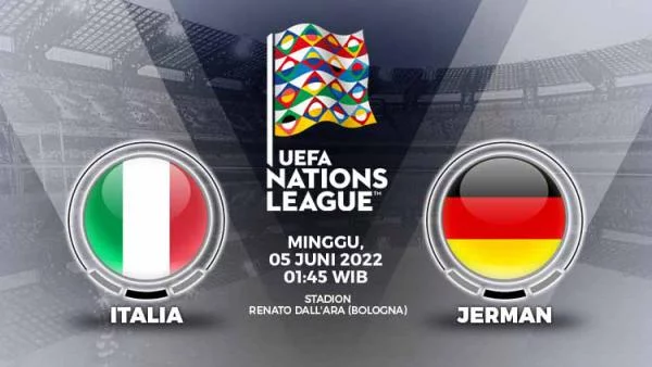 Link Live Streaming UEFA Nations League: Italia vs Jerman