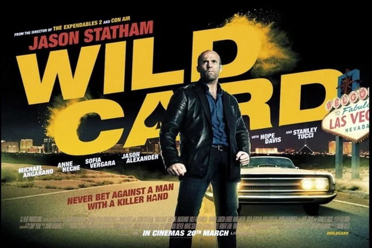Sinopsis Film ‘Wild Card’ Tayang di Bioskop Trans TV Malam Ini, Selasa, 7 Juni 2022
