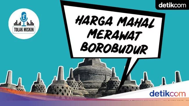 Podcast: Harga Mahal Merawat Borobudur