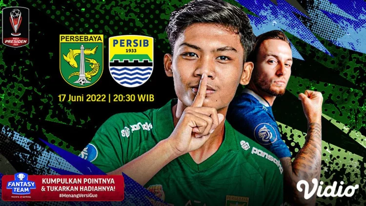 Saksikan, Live Streaming Piala Presiden 2022 : Persebaya Vs Persib di Vidio Malam Ini