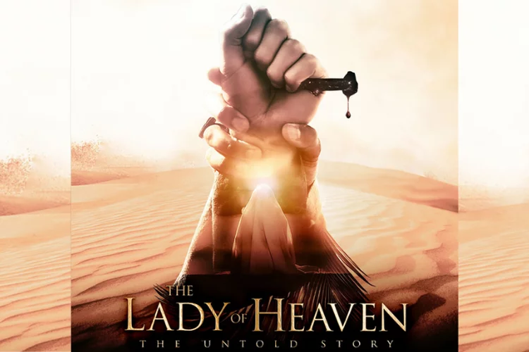 Sinopsis Film The Lady Of Heaven, Kisah Fatimah Putri Nabi Muhammad SAW yang Akan Tayang Juni 2022