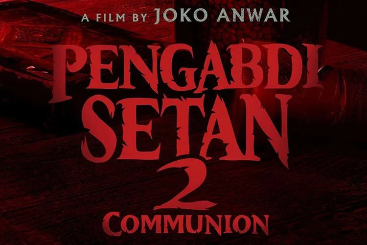 Jadwal Pengabdi Setan 2: The Communion Kapan Rilis, Tayang di Mana, Daftar Pemain, dan Sinopsis Film