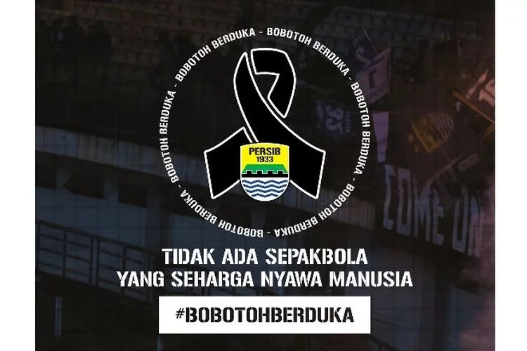 Dua Bobotoh Dikabarkan Meninggal Dunia, #BobotohBerduka: Tidak Ada Sepakbola Yang Seharga Nyawa Manusia