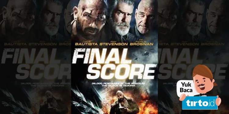 Sinopsis Film Final Score Bioskop Trans TV: Penyanderaan di Stadion