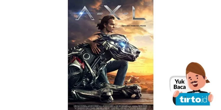 Sinopsis Film A-X-L Sinema Spesial Liburan Trans TV: Robot Anjing