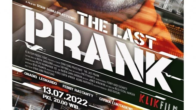 Sinopsis Film The Last Prank, Dibintangi Onadio dan Febby Rastanty