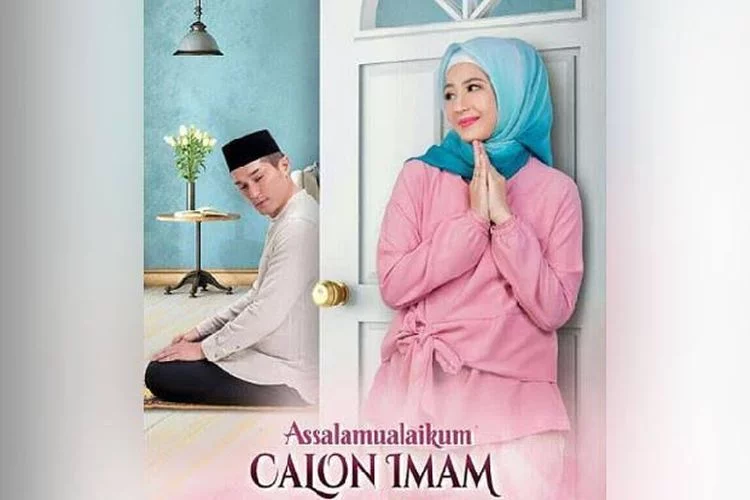 Sinopsis Film Assalamualaikum Calon Imam, Kisah Cinta Fisya yang Mengejar Cowok Berhati Dingin
