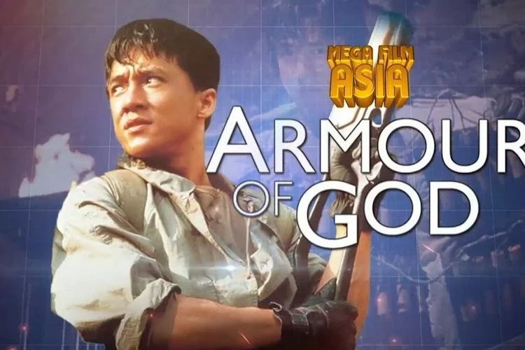 Sinopsis Film Armour of God Dibintangi ole Jackie Chan Tayang 11 Juli 2022 di Indosiar