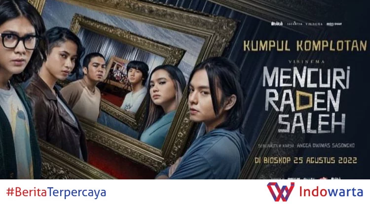 Sinopsis Film Mencuri Raden Saleh Ada Debut Iqbaal Ramadhan Dan Kawan Kawan