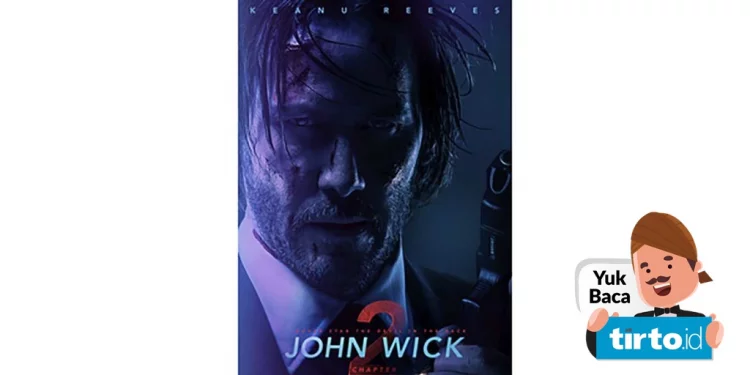Sinopsis Film John Wick Chapter 2 Bioskop Trans TV: Kontrak Santino