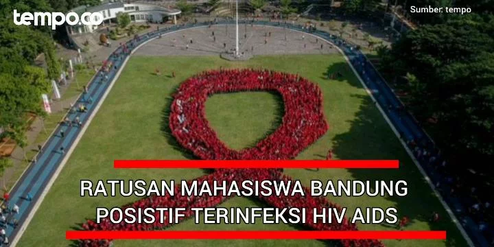 Ratusan Mahasiswa Bandung Positif Terinfeksi HIV AIDS