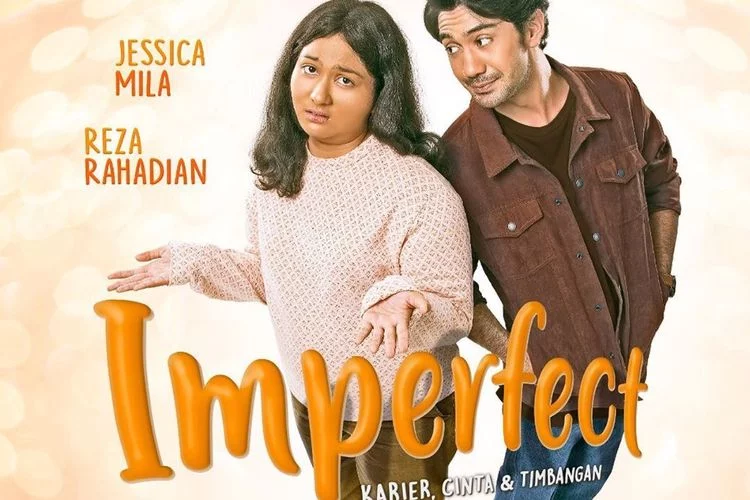 Sinopsis Film Imperfect: Karier, Cinta dan Timbangan, Kisah Jessica Mila dan Reza Rahadian di SCTV Hari Ini!