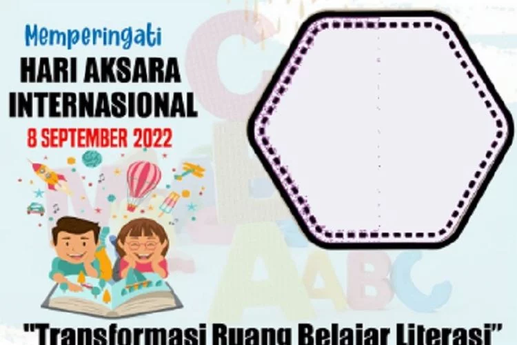 12 Link Twibbon Hari Aksara Internasional yang Menarik dan Berdesain Elegan