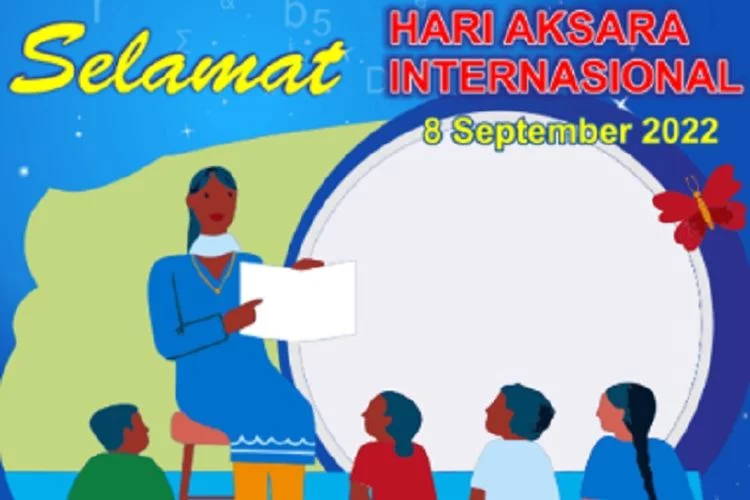 15 Twibbon Hari Aksara Internasional 2022, Bingkai Foto Ucapan Selamat Tanggal 8 September yang Keren dan Kece