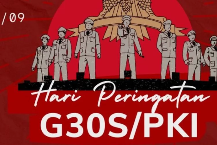 Pahlawan yang Gugur Dalam Peristiwa G30S PKI dan Dalang Dibalik Peristiwa