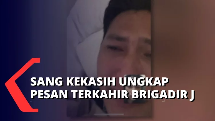 Sambil Menangis, Kekasih Yosua Ungkap Pesan Terakhir Almarhum Sebelum Peristiwa Pembunuhan