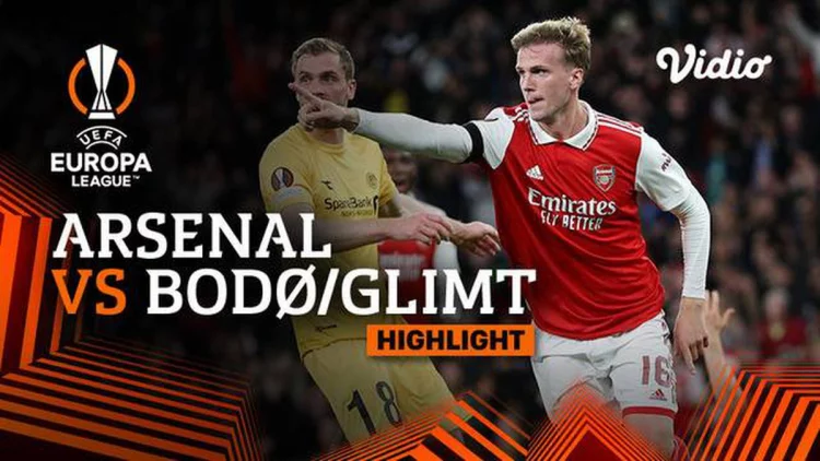 VIDEO: Arsenal Kalahkan Bodo/Glimt 3 Gol Tanpa Balas di Liga Europa