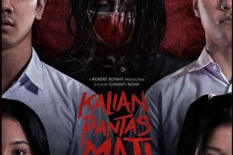Sinopsis Film Horor Kalian Pantas Mati dan Jadwal  Tayang di Bioskop Tangerang Jumat 14 Oktober 2022