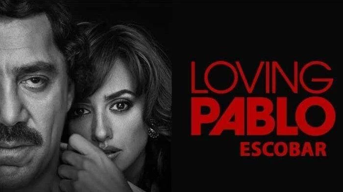 Sinopsis Film Loving Pablo, Nonton di Bioskop TransTV Malam Ini